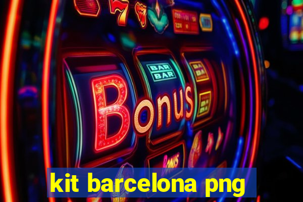 kit barcelona png